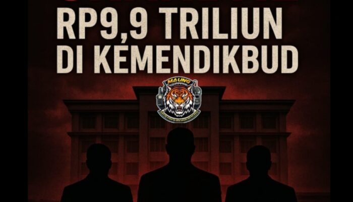 SKANDAL Rp9,9 TRILIUN DI KEMENDIKBUD, MERDEKA BELAJAR ATAU MERDEKA KORUPSI?