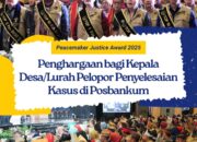 Penghargaan Bagi Kepala Desa/Lurah Pelopor Penyelesaian Kasus di Posbankum