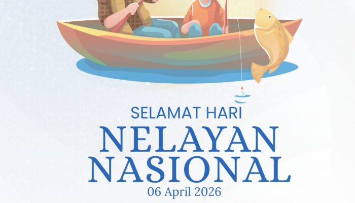 Hari Nelayan Nasional : Apresiasi untuk Para Penjaga Laut Indonesia
