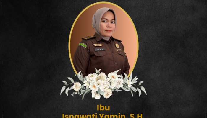 KABAR DUKA MENINGGAL DUNIA JAKSA ISNAWATI YAMIN, S.H. JAKSA FUNGSIONAL PADA KEJAKSAAN NEGERI SINJAI