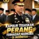 Kapolri Tegaskan Perang Terhadap Narkoba Di Indonesia