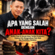 APA YANG SALAH DENGAN ANAK-ANAK KITA?  Ketika Anak di Bawah Umur Terlibat Kejahatan, Saatnya Kita Mengoreksi Pola Asuh, Pendidikan Karakter, dan Tanggung Jawab Bersama